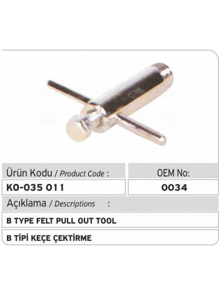 0034 Тип B Инструмент для выталкивания войлока