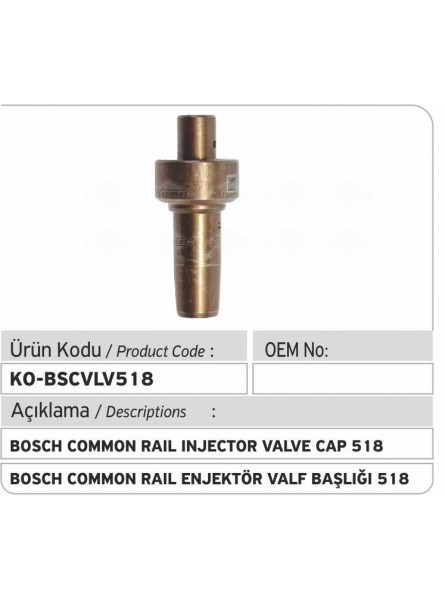 BSCVLV518 Bosch Common Rail Injector Valve Cap 518